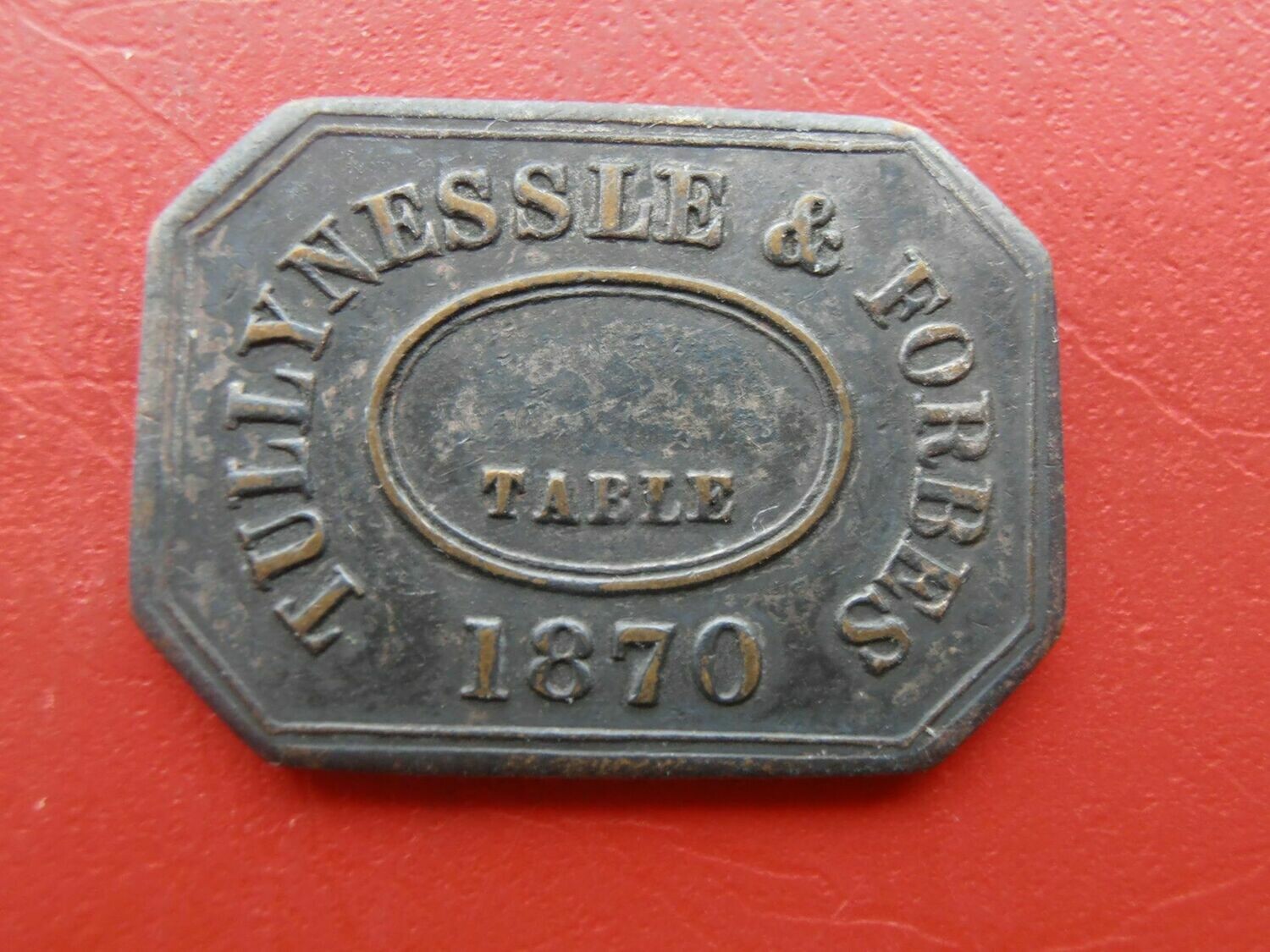 Communion Token Tullynessle & Forbes - 1870