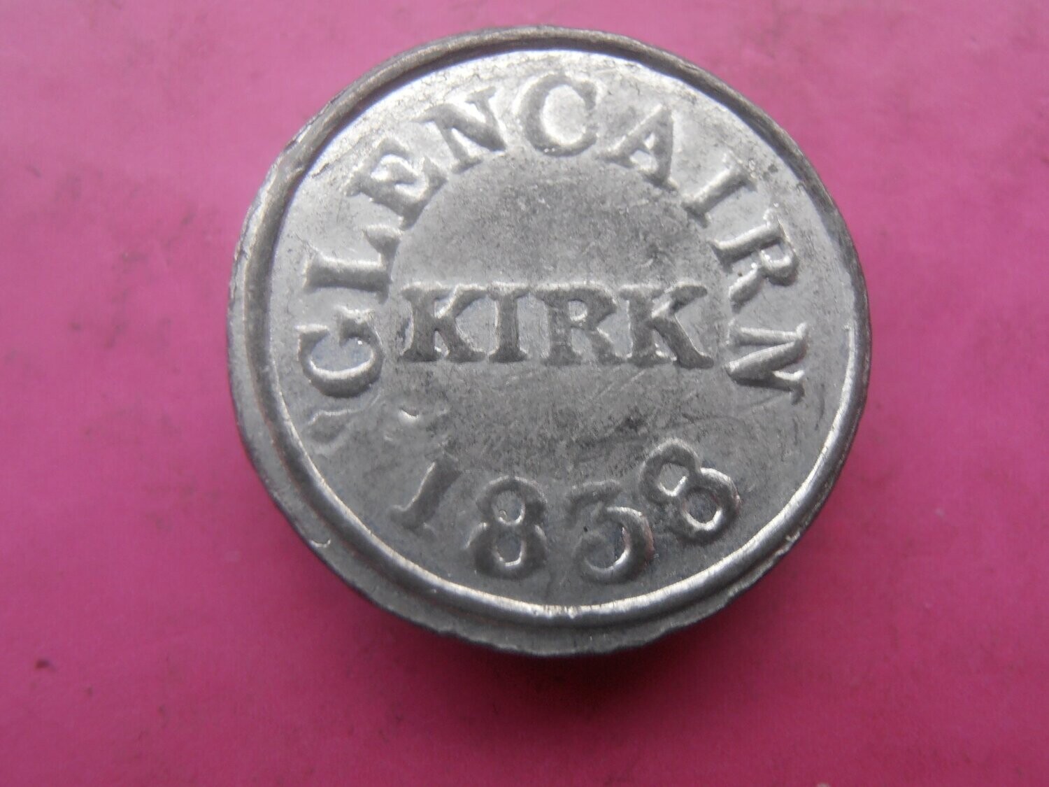 Communion Token Glencairn Kirk  -  1838 Table 2