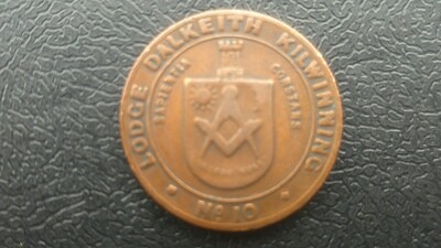 Masonic Penny Token Lodge Dalkeith Kilwinning No 10 (Dalkeith)