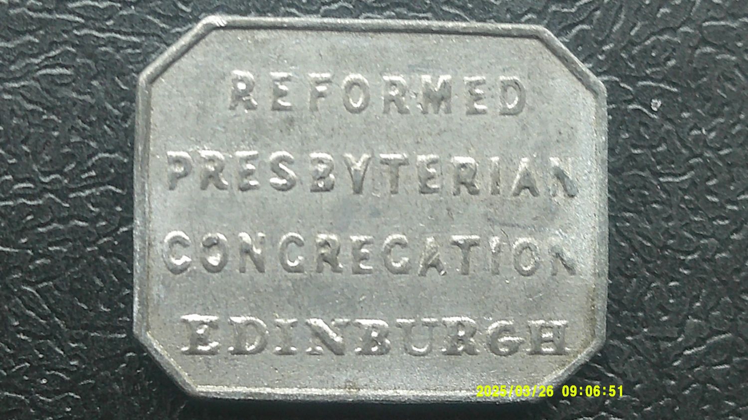 Communion Token Edinburgh Reformed Presbyterian Congregation -  ND