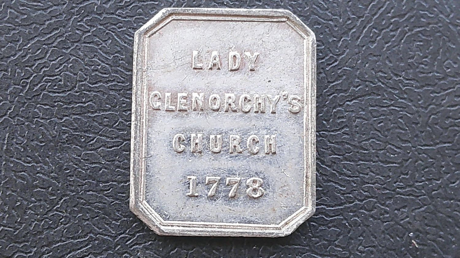 Communion Token Lady Glenorchy - 1778