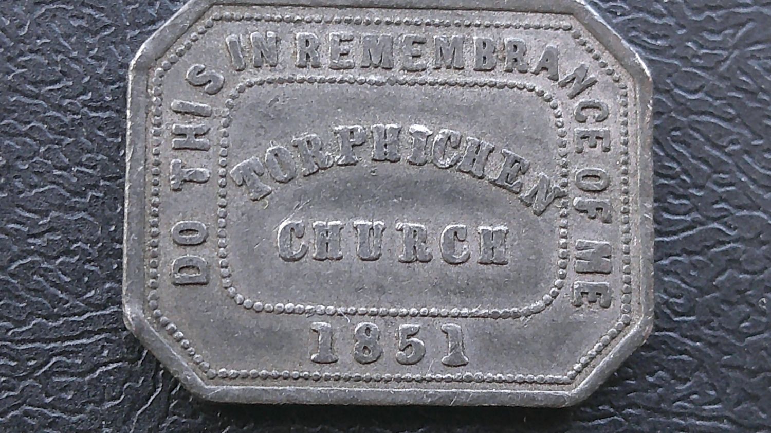 Communion Token Torphichen - 1851