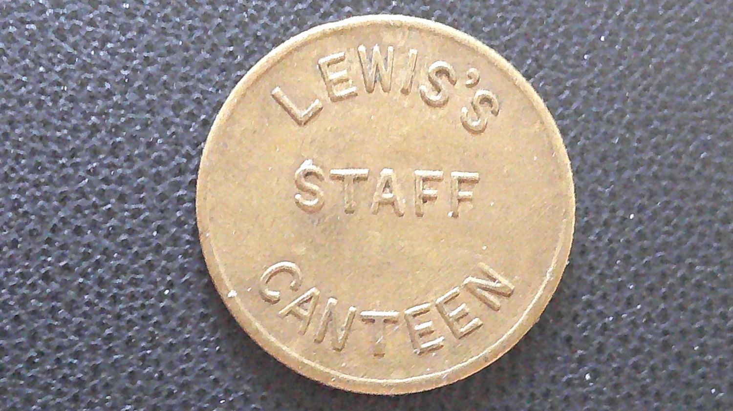 Lewis's Staff Canteen 1d Token