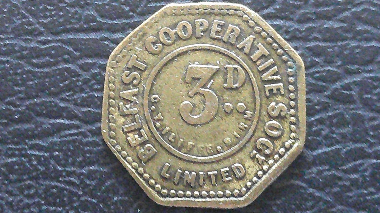 Belfast Cooperative Society Limited Threepence Belfast Cooperative Society Limited Threepence