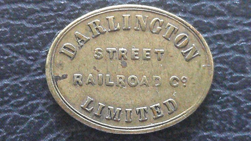Darlington Steet Railroad Co Limited Token