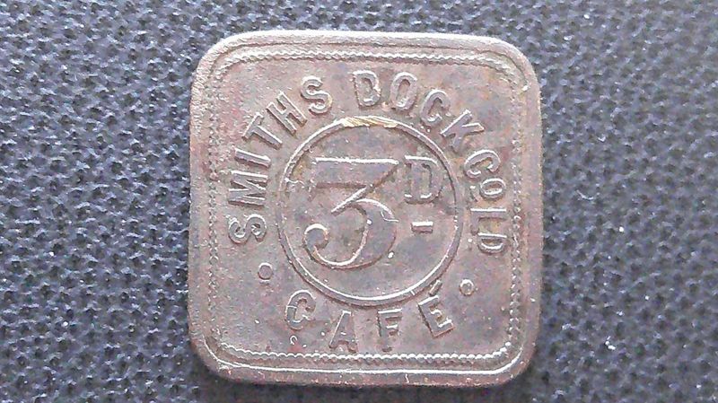 Middlesbrough refreshment Token Smiths Dock Co. Ltd. Cafe 3d Uniface