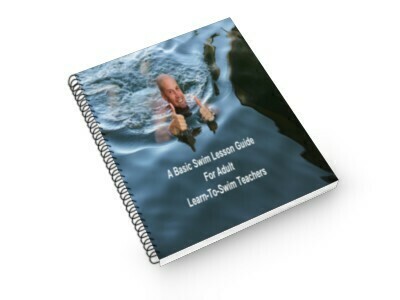A Basic Learn To Swim As An Adult:  Teachers Guide