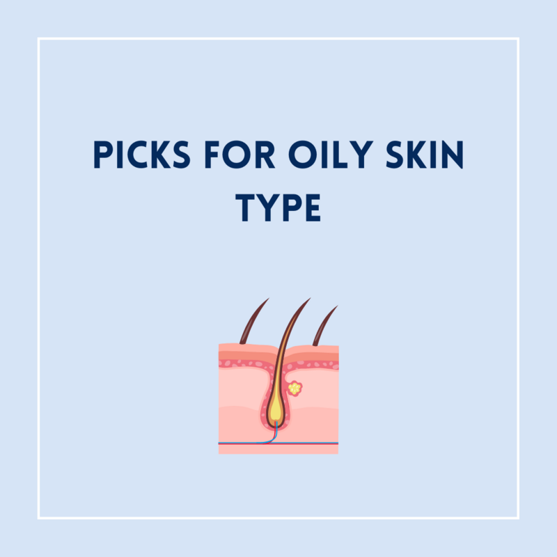 Picks For Oily Skin