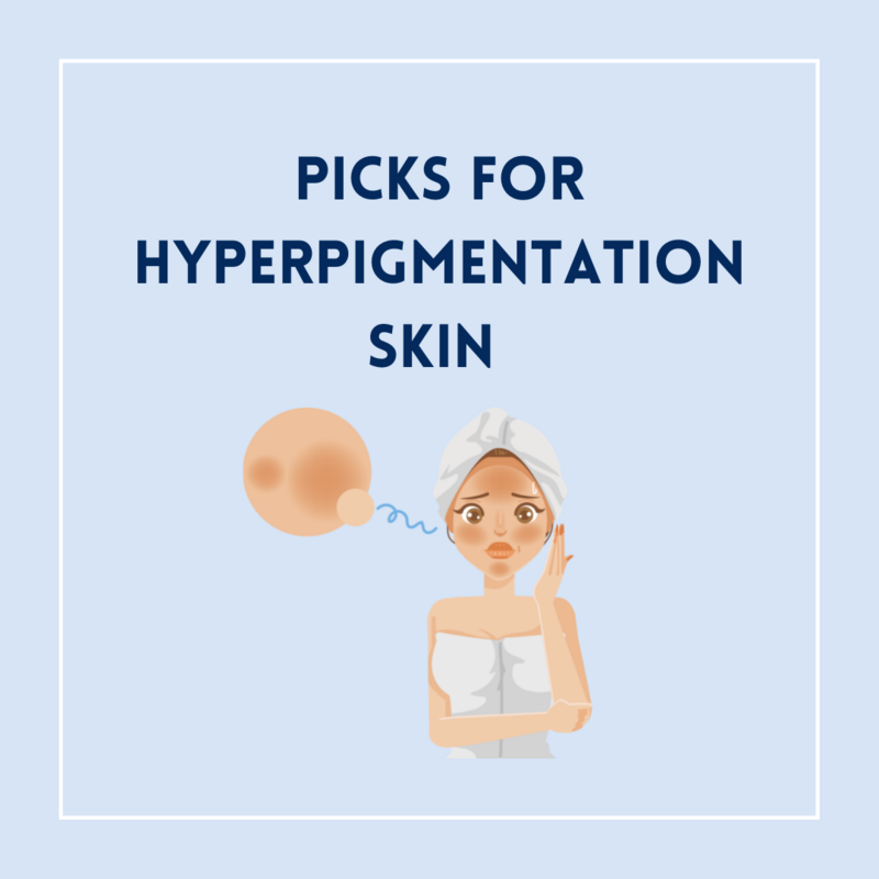 Picks For Hyperpigmentation