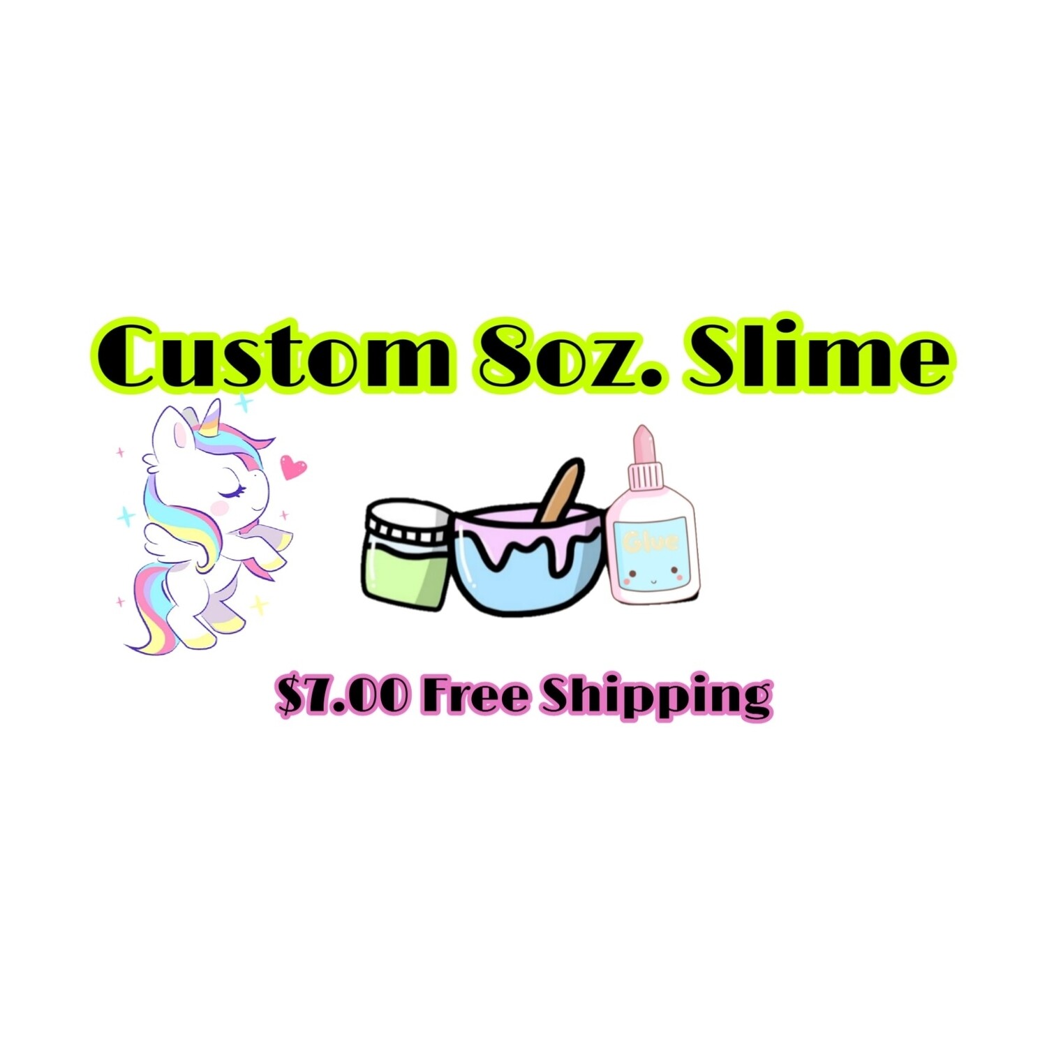 Custom 8oz. Slime