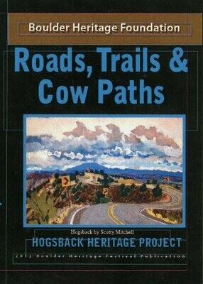 BHF: Roads, Trails & Cow Paths