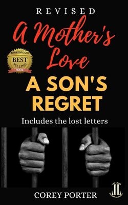 A Mother's Love A Son's Regret: Years Later