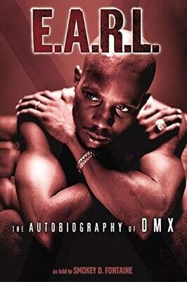 E.A.R.L.: The Autobiography of DMX Paperback
