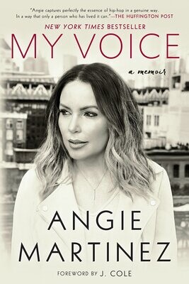 Angie Martinez: My Voice: A Memoir