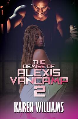 The Demise of Alexis Vancamp 2 - Books for inmates