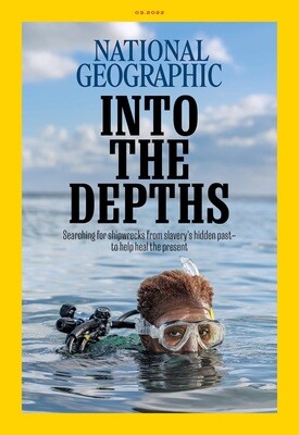 National Geographic Magazine March 2022