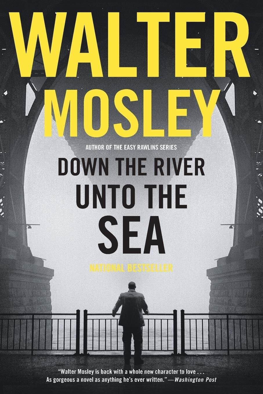 Walter Mosley: Down the River unto the Sea