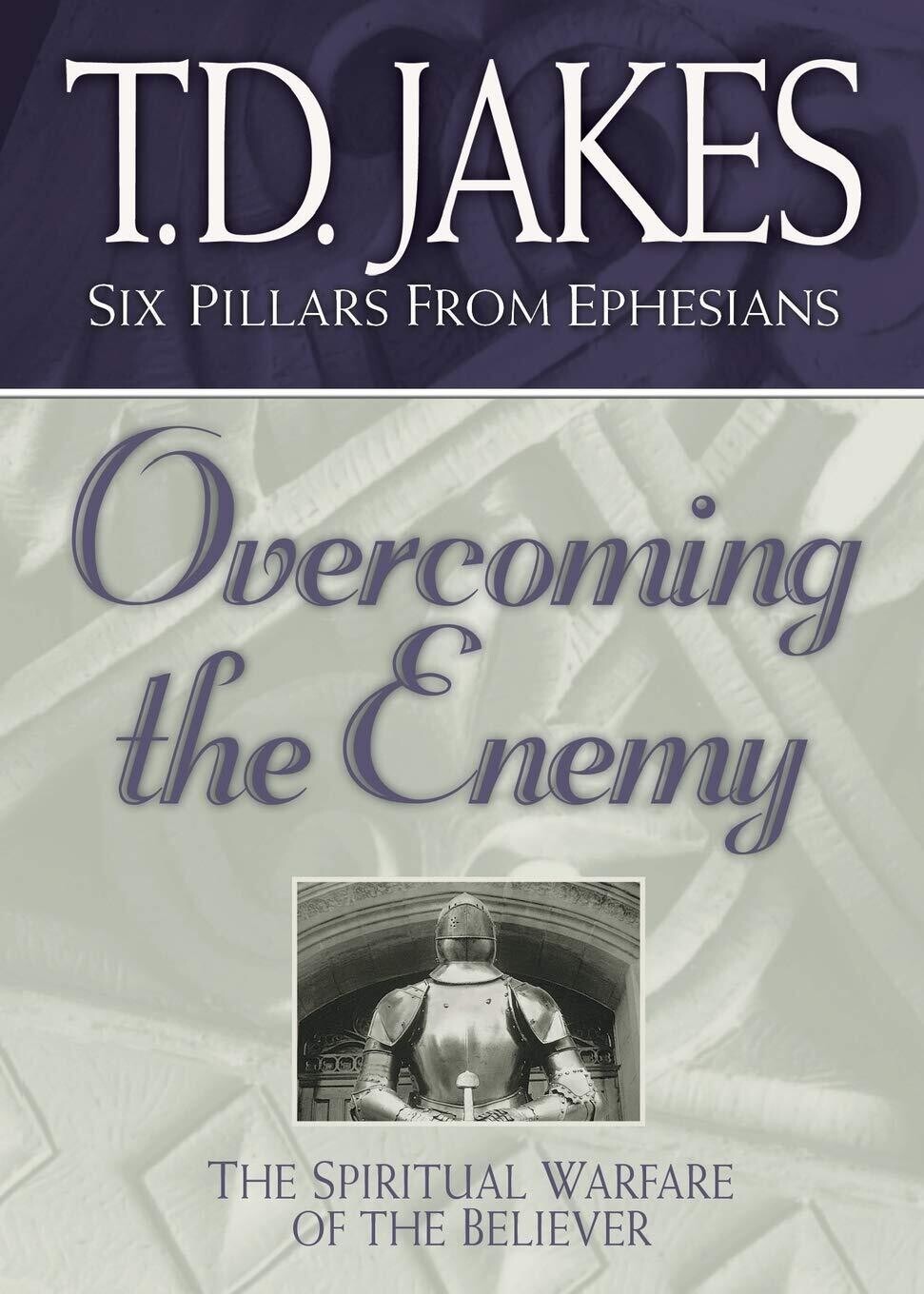 Overcoming the Enemy: The Spiritual Warfare