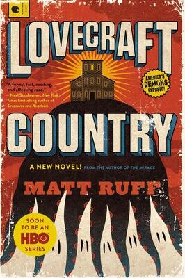 Lovecraft Country: A Novel Paperback