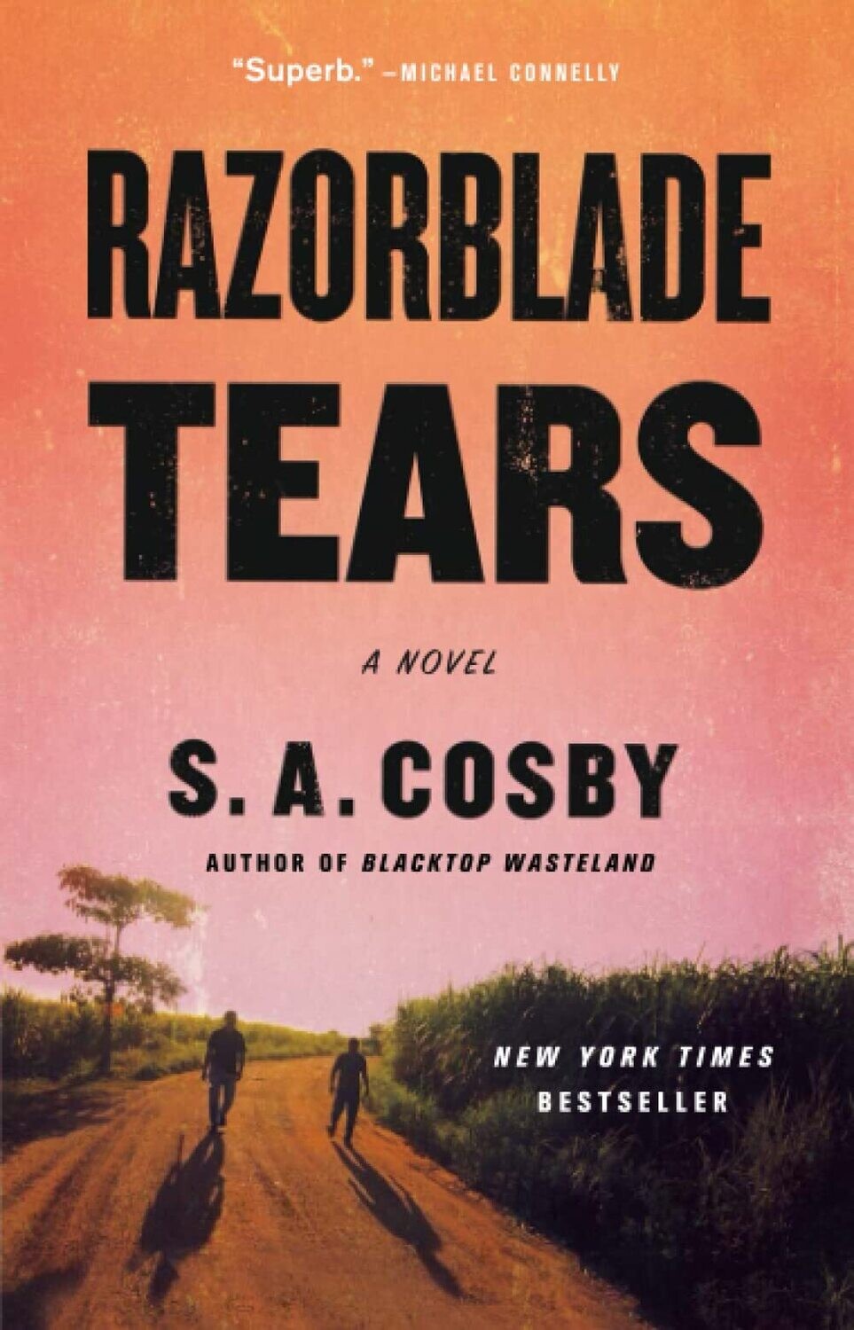 Razorblade Tears - NEW YORK TIMES BESTSELLER
