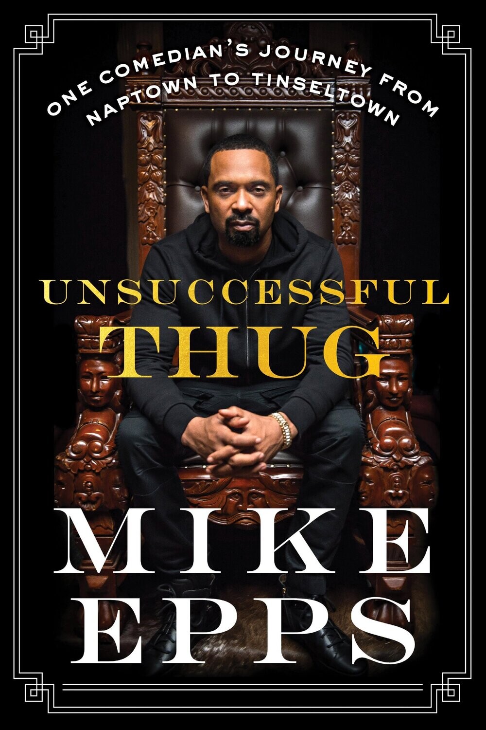 Unsuccessful THUG - MIKE EPPS