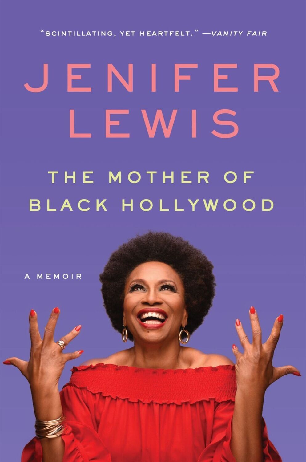 Jenifer Lewis - The Mother of Black Hollywood: A Memoir