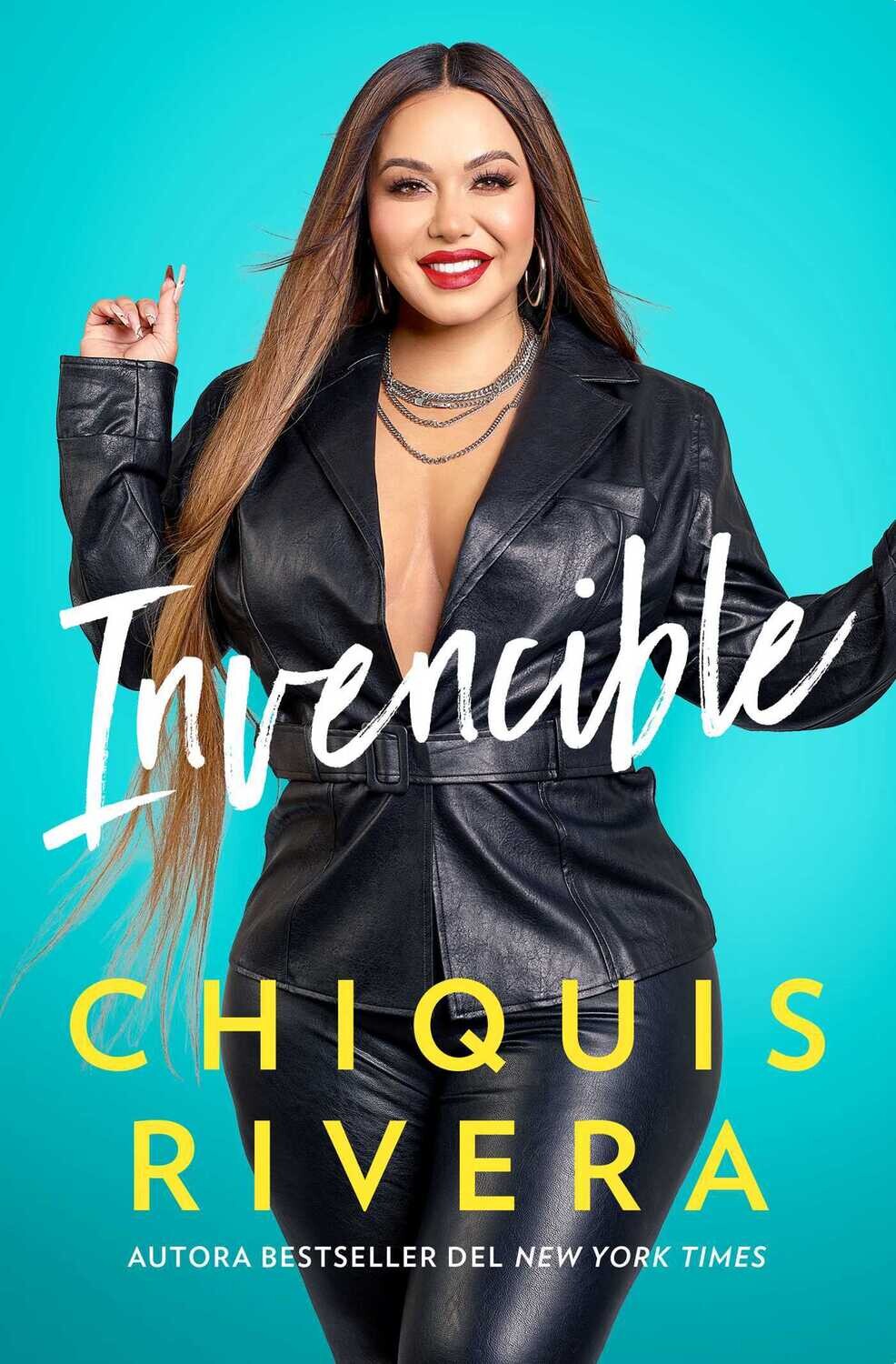Chiquis Rivera: Invencible (Unstoppable)