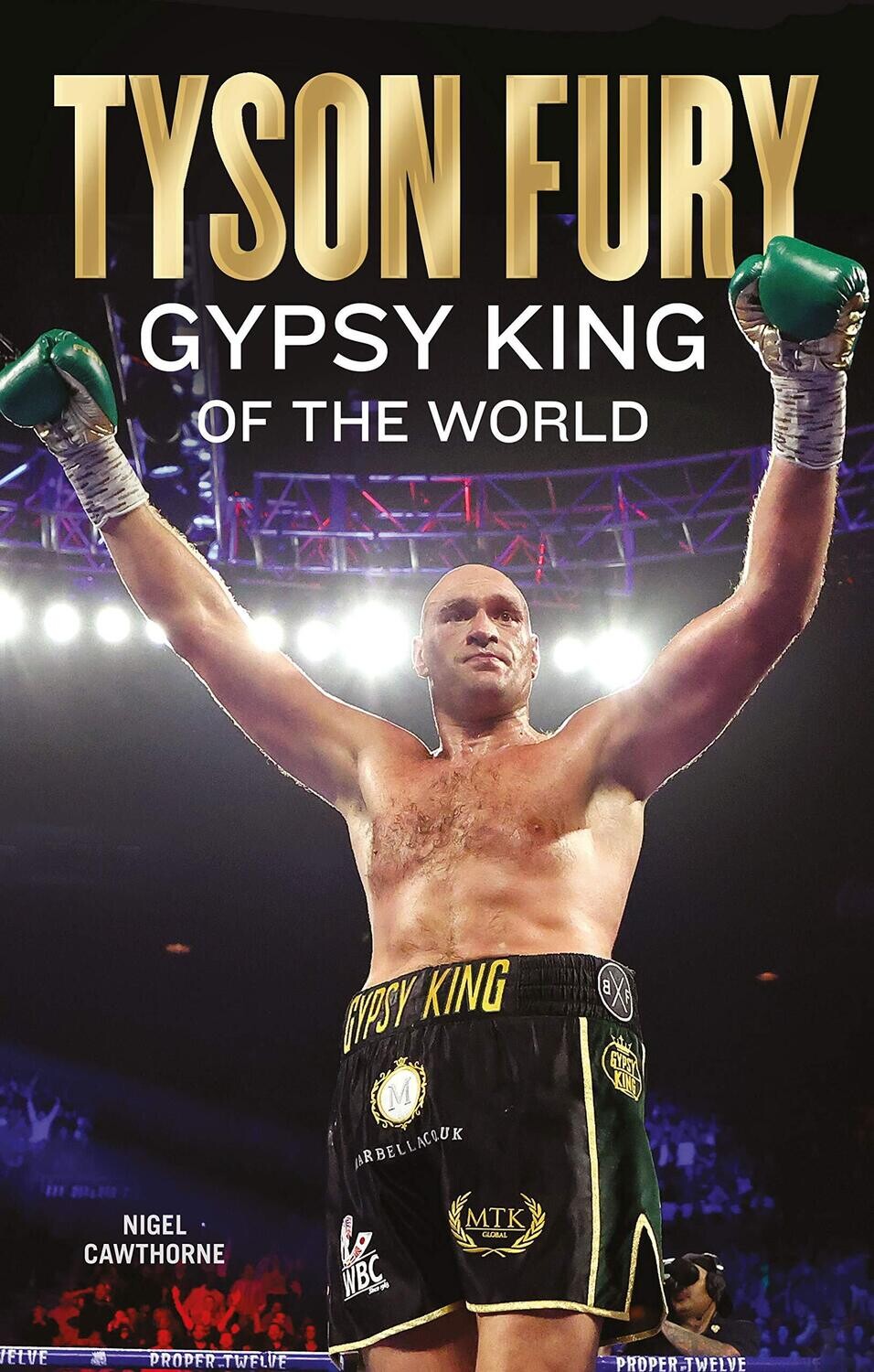 Tyson Fury: Gypsy King of the World