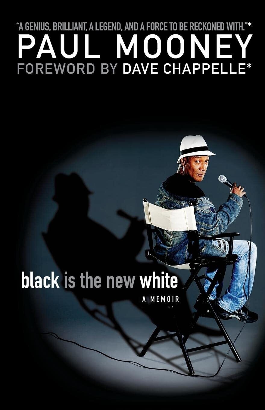 Paul Mooney: Black is the New White