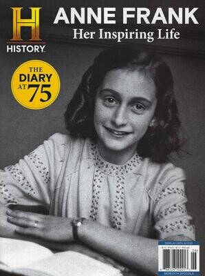 History Magazine Anne Frank: Her Inspiring Life The Diary At 75