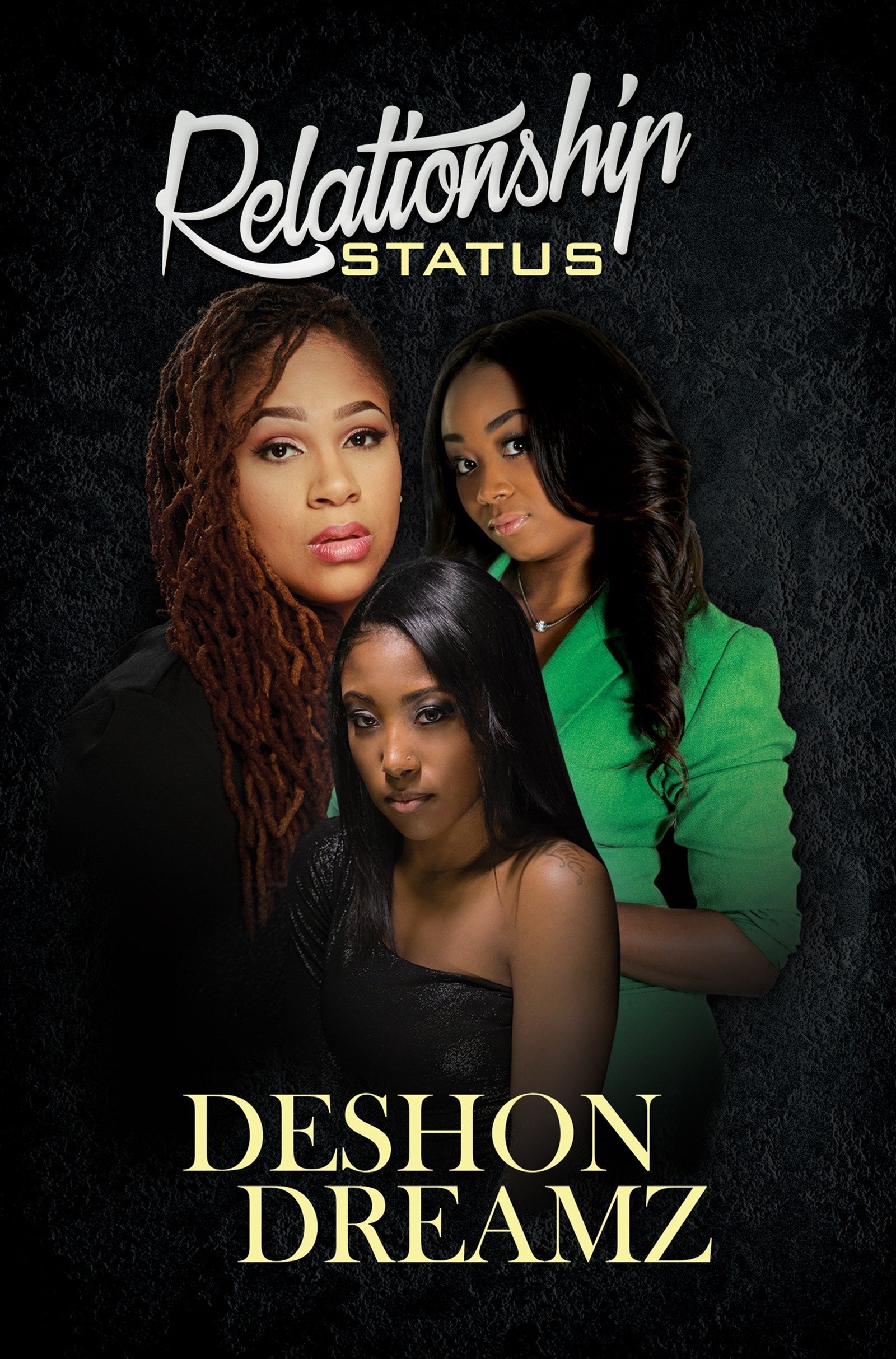 Relationship Status:  Deshon Dreamz - Paperback