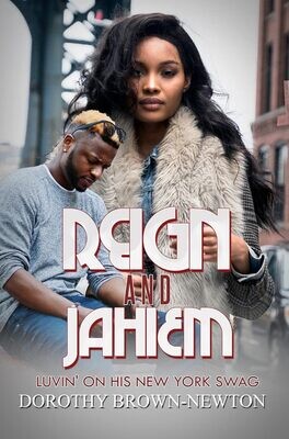 Reign and Jahiem: Luvin' on his New York Swag (Urban Books)