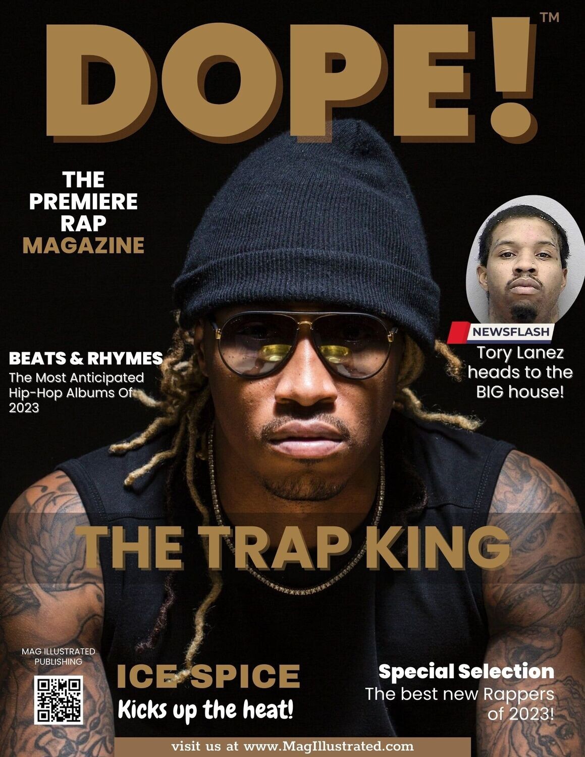 DOPE! Da Magazine -Premiere Issue -All things Hip Hop!