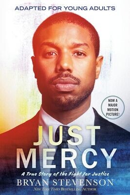 Just Mercy (Movie Tie-In Edition): A True Story of the Fight for Justice