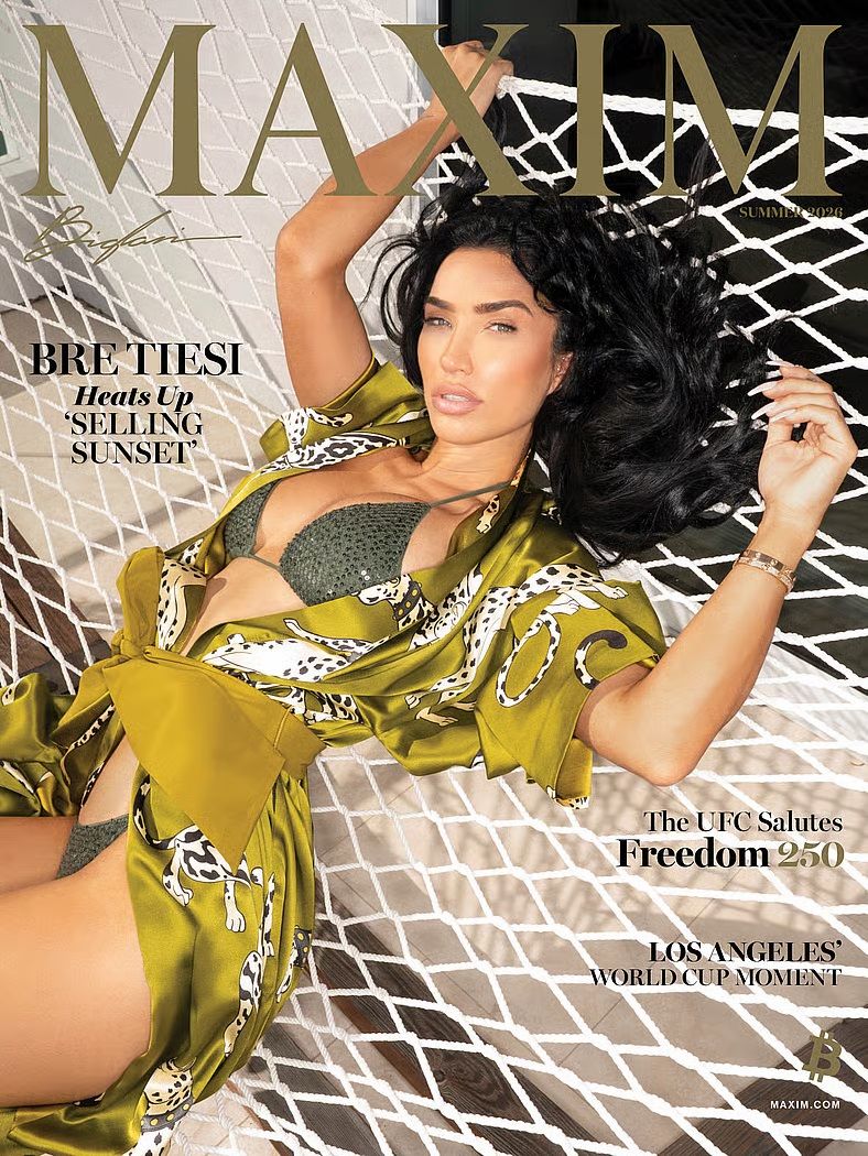 Maxim Magazine Summer 2026 - Bre Tiesi