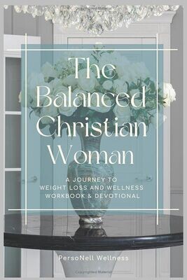 The Balanced Christian Woman 