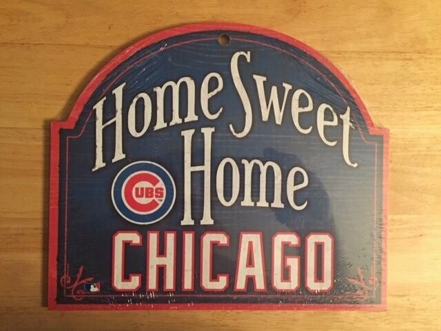 Chicago Cubs - Home Sweet Home Chicago Wood Sign