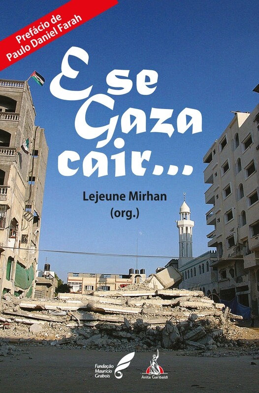 “E se Gaza cair...”