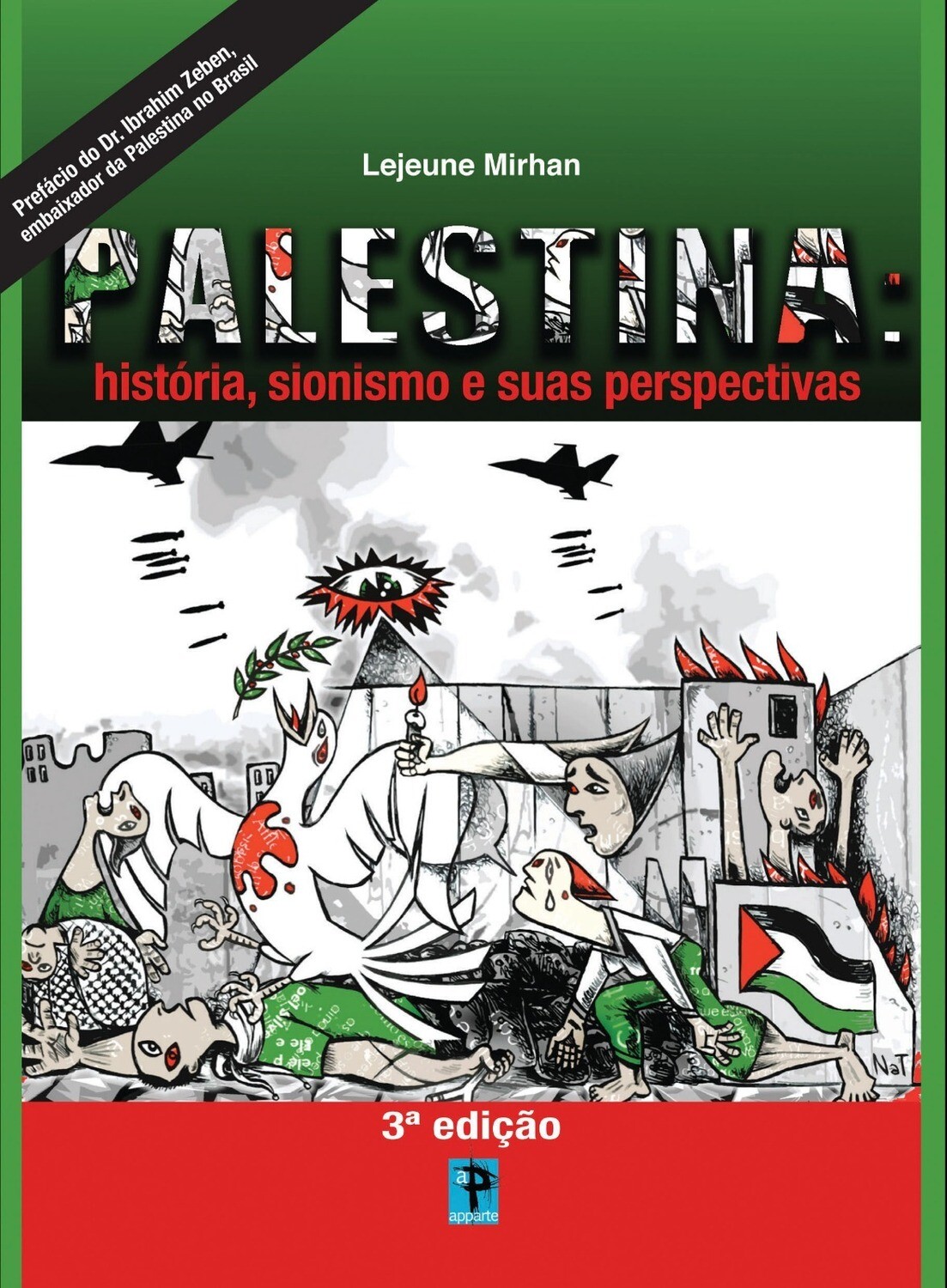 Palestina: história, sionismo e suas perspectivas”