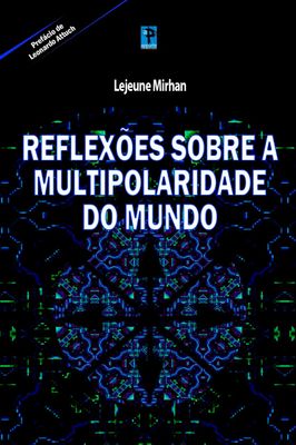 Reflexões sobre a Multipolaridade no mundo