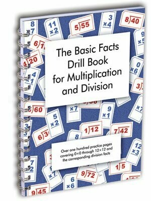 The Basic Facts Drill Book for Multiplication and Division