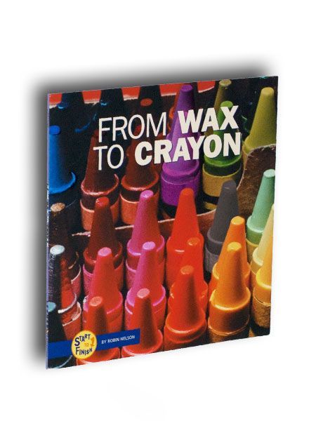 From Wax to Crayon