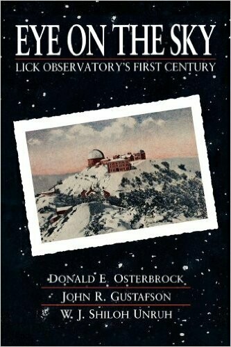 Eye on the Sky:  Lick Observatory's First Century