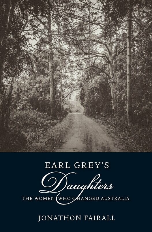 Earl Grey's Daughters - Print Copy
