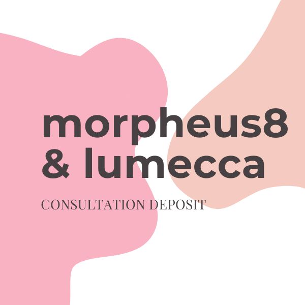 Morpheus8 & IPL Deposit Morpheus8 & IPL Deposit