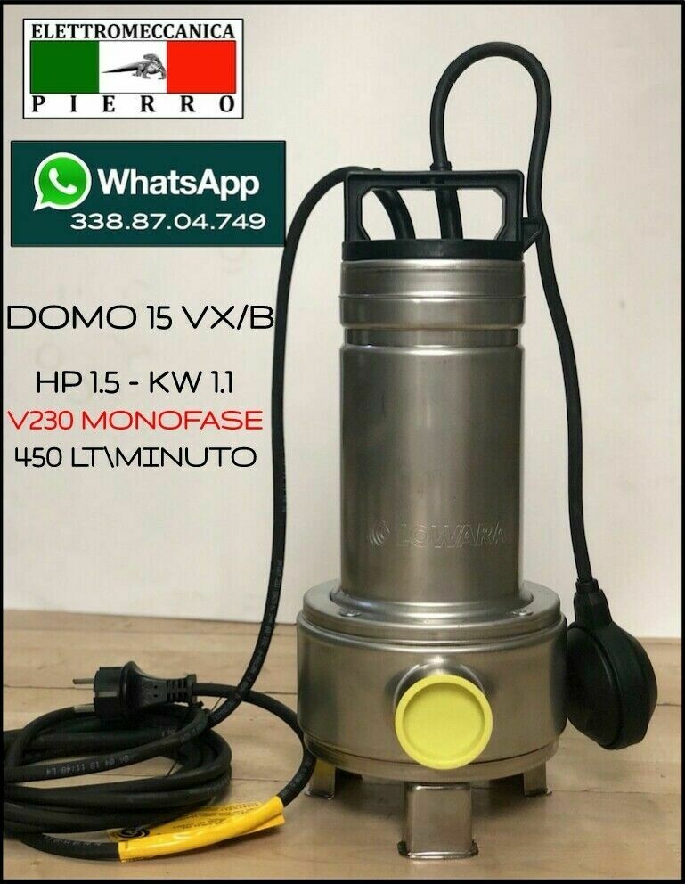 DOMO 15VX/B LOWARA ELETTROPOMPA SOMMERGIBILE PER ACQUE REFLUE V230 Hp1,5