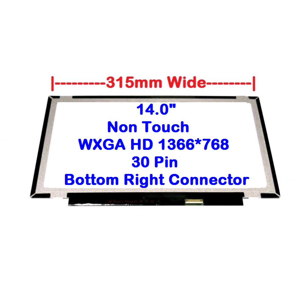 Pantalla 14.0" Slim 30 Pines ( No brackets ) HD ( 1366 * 768 ) B140XTN07.3