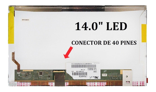 Pantalla  14.0"  40 Pines Mate ( No Brackets ) HD ( 1366 * 768 ) LTN140AT07