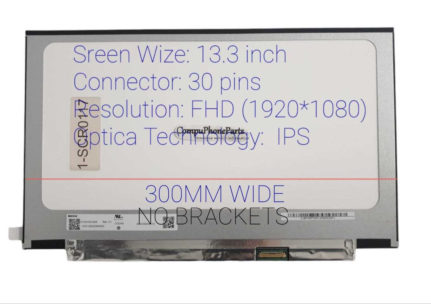 Pantalla 13.3" Slim 30 Pines Mate ( No brackets ) FHD ( 1920 * 1080 IPS ) N133HCE-EAA Rev. C1