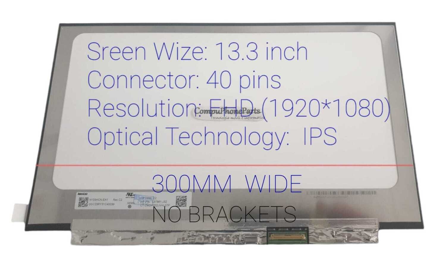 Pantalla 13.3" Slim 40 Pines Mate ( No brackets )  FHD ( 1920 * 1080 IPS )  N133HCN-EA1 Rev.C2, N133HCN-EA1, L37861-J32